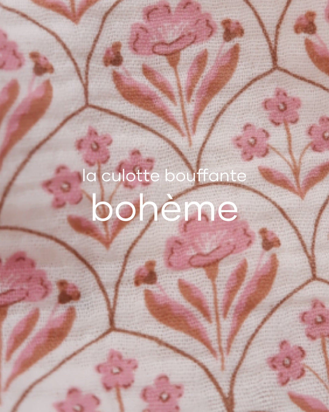 BOHÈME - les culottes bouffantes