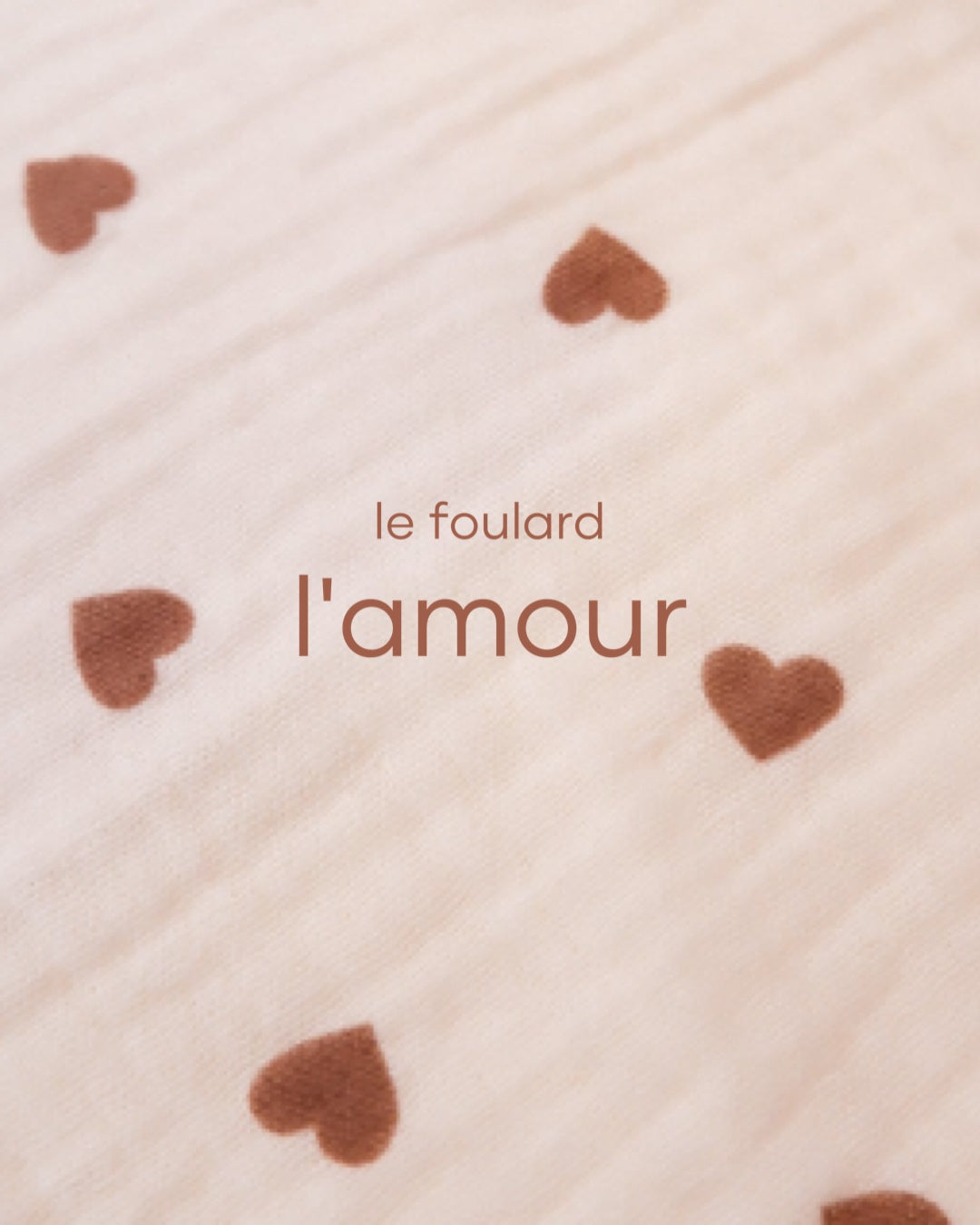 L'AMOUR - les foulards